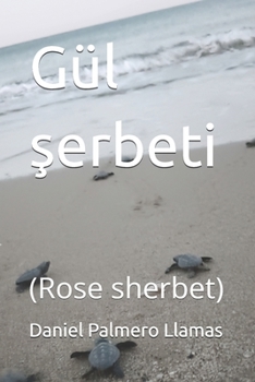 Paperback Gül şerbeti: (Rose sherbet) Book