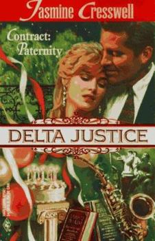 Contract: Paternity - Book #1 of the Delta Justice