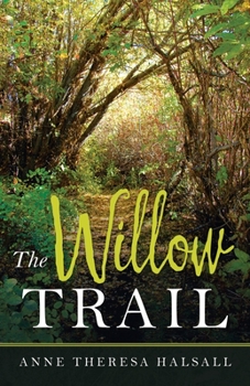 Paperback The Willow Trail Book