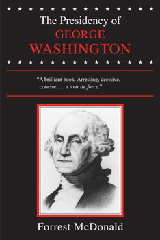 Hardcover The Presidency of George Washington Book