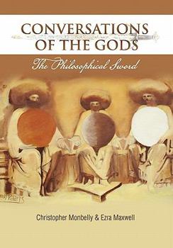 Hardcover Conversations of the Gods: The Philosophical Sword Book