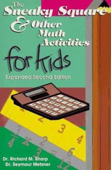 Paperback The Sneaky Square & Other Math Activities for Kids Book