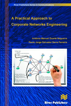 Hardcover A Practical Approach to Corporate Networks Engineering Book