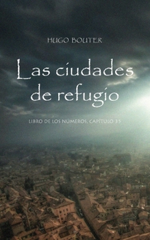 Paperback Las ciudades de refugio [Spanish] Book