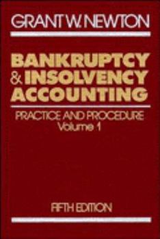 Hardcover Bankruptcy and Insolvency Accounting, Volume 1: Practice and Procedure Book
