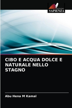 Paperback Cibo E Acqua Dolce E Naturale Nello Stagno [Italian] Book