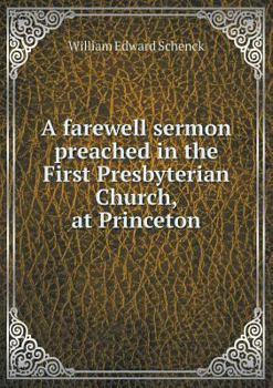 Paperback A farewell sermon preached in the First Presbyterian Church, at Princeton Book