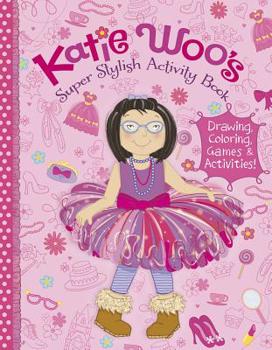 Paperback Katie Woo's Super Stylish Activity Book
