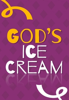 Hardcover God's Ice-Cream Book