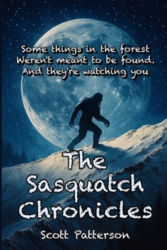 Paperback The Sasquatch Chronicles Book