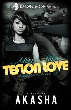 Paperback Ashley and Nef's Teflon Love: Gwop Gang 2 Book