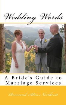 Paperback Wedding Words: A Bride's Guide to Marriage Services Book