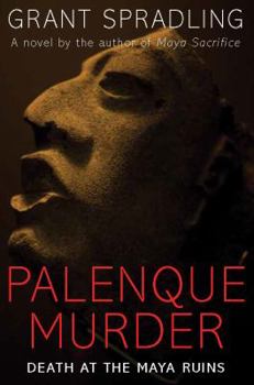 Paperback Palenque Murder: Death at the Maya Ruins Book