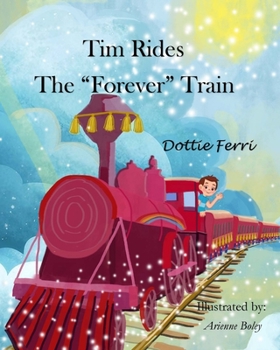Paperback Tim Rides The "Forever Train" Book
