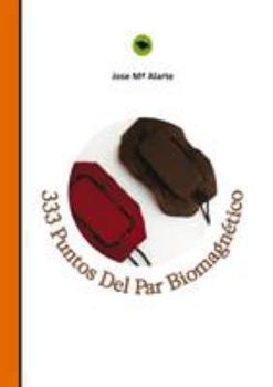 Paperback 333 Puntos Del Par Biomagnetico [Spanish] Book
