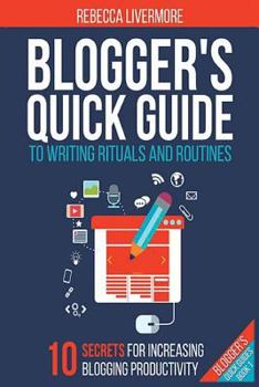 Paperback Blogger's Quick Guide to Writing Rituals and Routines Book