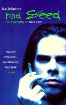Paperback Bad Seed: The Biography of Nick Cave Book