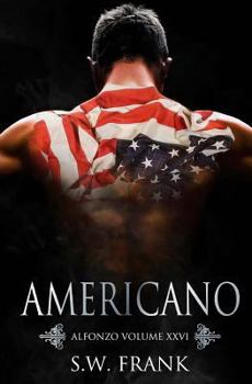 Americano - Book #26 of the Alfonzo