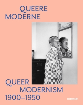 Hardcover Queer Modernism: 1900-1950 Book
