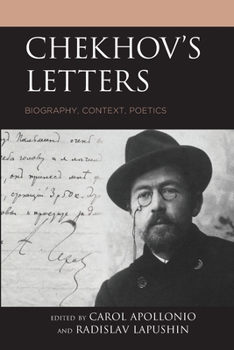 Paperback Chekhov's Letters: Biography, Context, Poetics Book