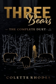 Paperback Three Bears: The Complete Duet Book