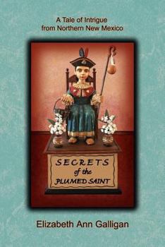 Paperback Secrets of the Plumed Saint Book