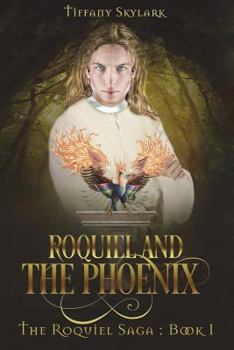 Paperback Roquiel and the Phoenix Book