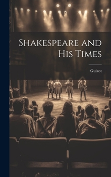 Hardcover Shakespeare and His Times Book
