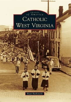 Paperback Catholic West Virginia Book