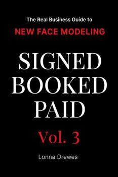 Paperback The Real Business Guide to New Face Modeling (Signed Booked Paid) Book