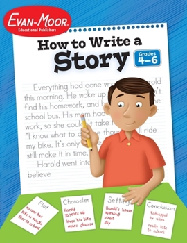 Paperback How to Write a Story, Grades 4-6 Book