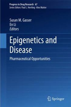 Hardcover Epigenetics and Disease: Pharmaceutical Opportunities Book