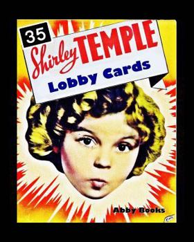 Paperback 35 Shirley Temple Lobby Cards Book