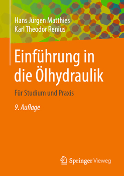 Paperback Einführung in Die Ölhydraulik: Für Studium Und PRAXIS [German] Book