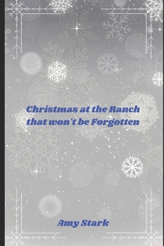 Paperback Christmas at the Ranch that won't be Forgotten Book