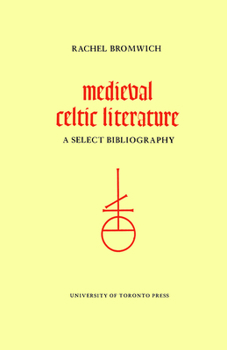 Paperback Medieval Celtic Literature: A Select Bibliography Book