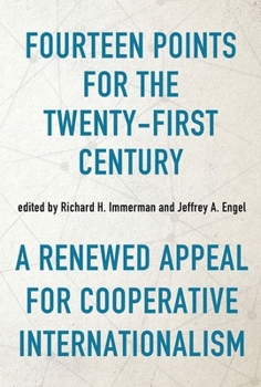 Hardcover Fourteen Points for the Twenty-First Century: A Renewed Appeal for Cooperative Internationalism Book