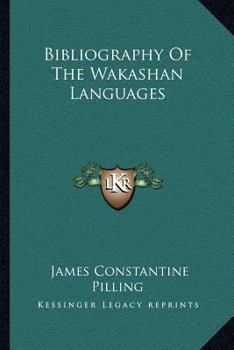 Paperback Bibliography Of The Wakashan Languages Book