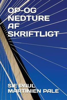 Paperback Op-Og Nedture AF Skriftligt [Danish] Book