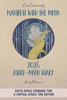 Paperback Manifest with the Moon Astro-Moon Diary 2026 South Africa & Central Africa edition Book