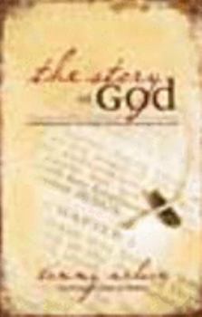 Paperback The Story of God : Understanding the Bible from Beginning to End Book