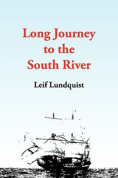 Paperback Long Journey to the South River Book