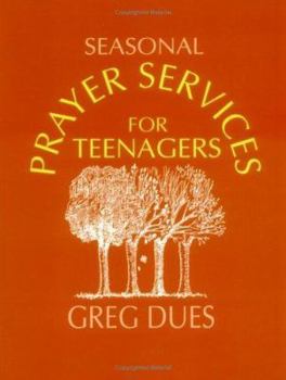 Paperback Seasonal Prayer Services for Teenagers Book