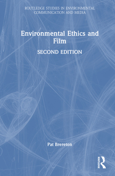 Hardcover Environmental Ethics and Film Book