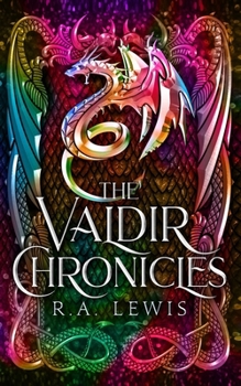 The Valdir Chronicles: The Complete Series - Book  of the Valdir Chronicles 