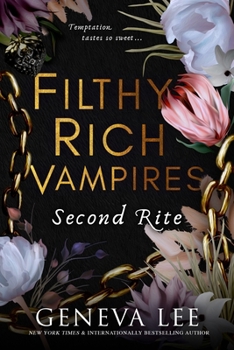 Paperback Filthy Rich Vampires: Second Rite Book