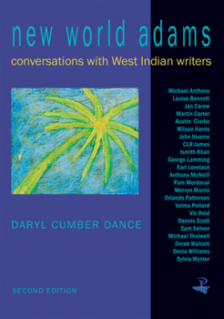 Paperback New World Adams: Interviews with West Indian Writers Book