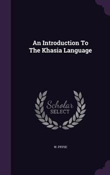 Hardcover An Introduction To The Khasia Language Book