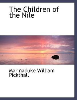 Paperback The Children of the Nile [Large Print] Book