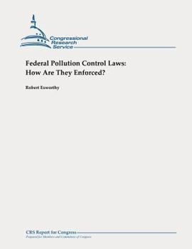 Paperback Federal Pollution Control Laws: How Are They Enforced? Book